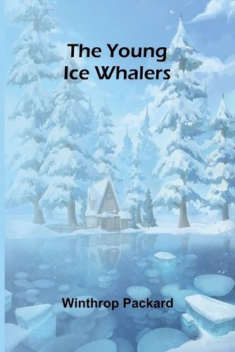 The Young Ice Whalers