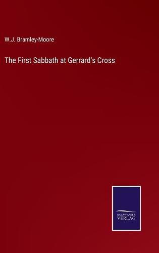 The First Sabbath at Gerrard's Cross