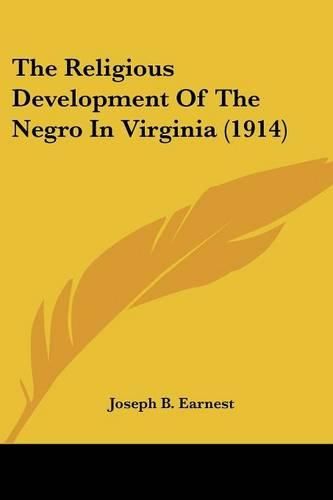 Cover image for The Religious Development of the Negro in Virginia (1914)