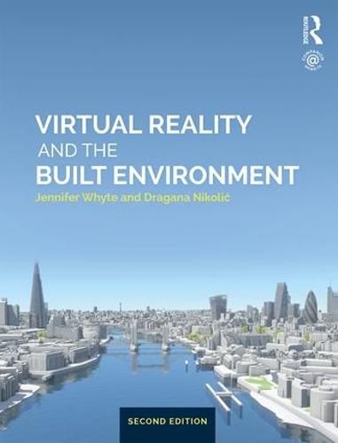 Cover image for Virtual Reality and the Built Environment