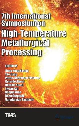 Cover image for 7th International Symposium on High-Temperature Metallurgical Processing