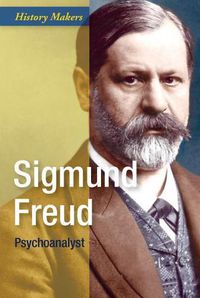 Cover image for Sigmund Freud: Psychoanalyst