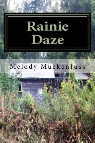 Cover image for Rainie Daze: Book One of the Rainie Series