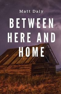 Cover image for Between Here and Home