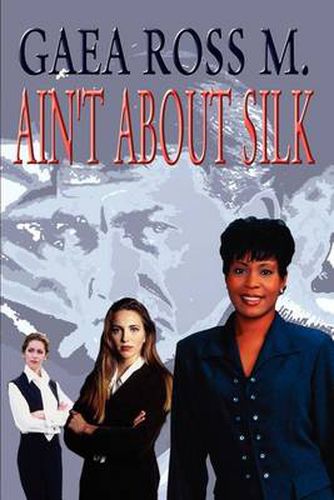 Cover image for Ain'T about Silk