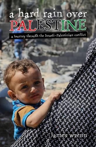 Cover image for A Hard Rain Over Palestine