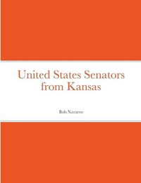Cover image for United States Senators from Kansas