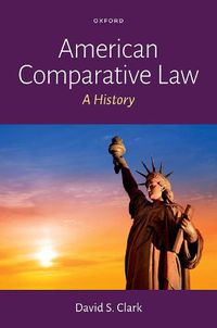 Cover image for American Comparative Law: A History