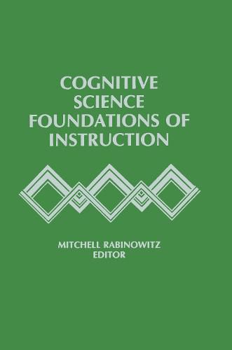 Cover image for Cognitive Science Foundations of Instruction