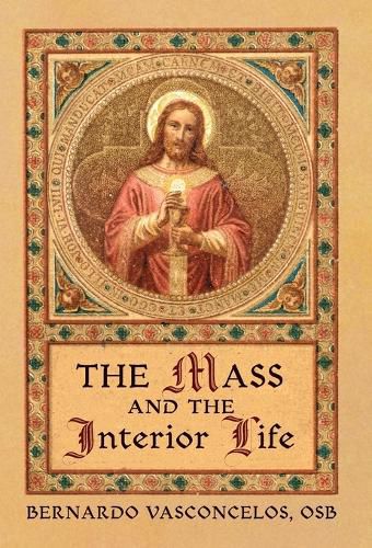 Cover image for The Mass and The Interior Life