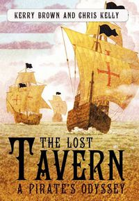 Cover image for The Lost Tavern: A Pirate's Odyssey