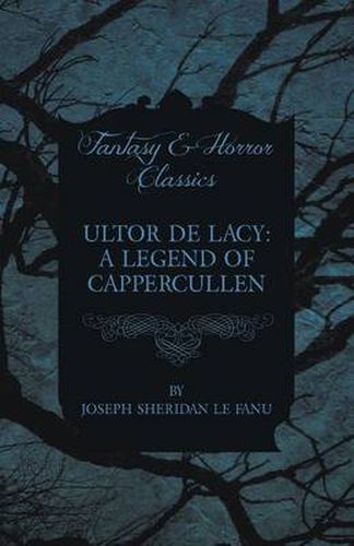 Cover image for Ultor de Lacy: A Legend of Cappercullen