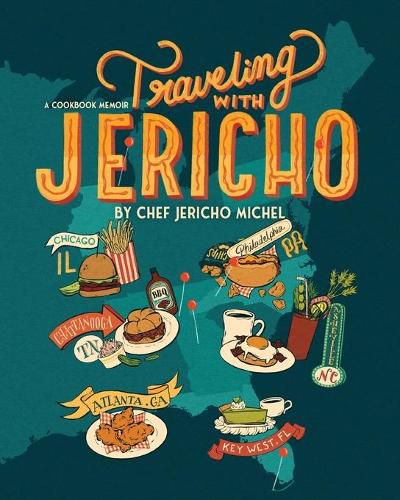 Cover image for Traveling with Jericho: A Cookbook Memoir