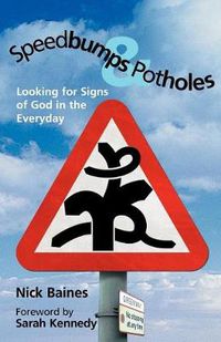 Cover image for Speedbumps and Potholes