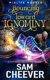 Cover image for Bouncing Toward Ignominy