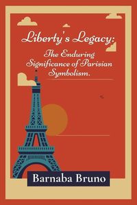 Cover image for Liberty's Legacy