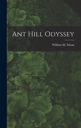 Ant Hill Odyssey