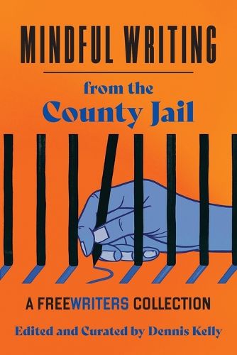 Cover image for Mindful Writing from the County Jail