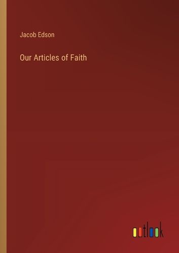 Cover image for Our Articles of Faith