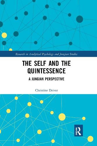 Cover image for The Self and the Quintessence: A Jungian Perspective