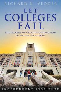 Cover image for Let Colleges Fail