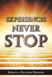 Cover image for Experiences Never Stop