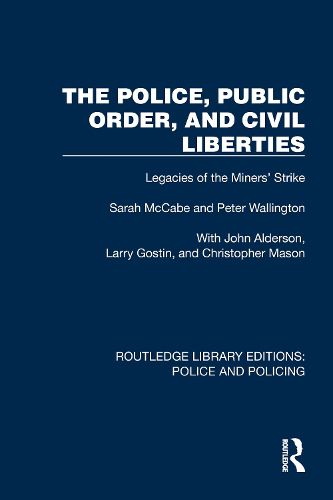 The Police, Public Order, and Civil Liberties