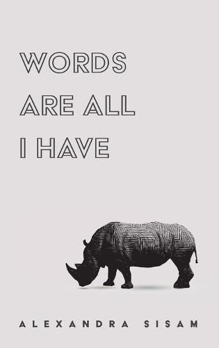 Words Are All I Have