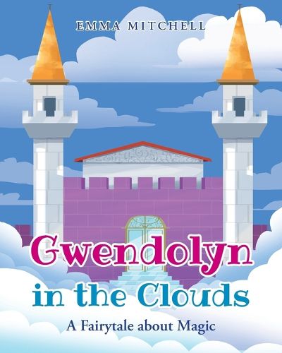 Gwendolyn in the Clouds