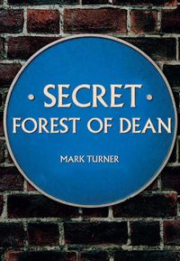 Cover image for Secret Forest of Dean