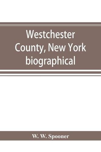 Cover image for Westchester County, New York: biographical