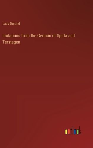 Cover image for Imitations from the German of Spitta and Terstegen