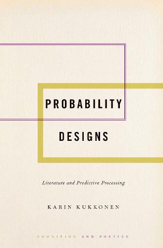 Cover image for Probability Designs: Literature and Predictive Processing