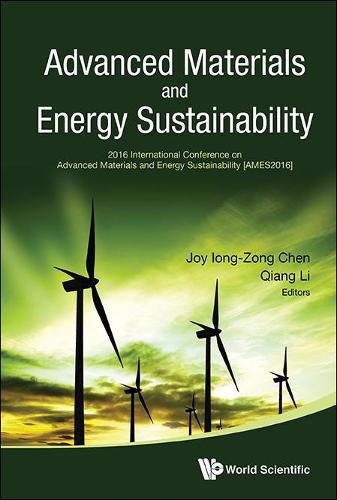Cover image for Advanced Materials And Energy Sustainability - Proceedings Of The 2016 International Conference On Advanced Materials And Energy Sustainability (Ames2016)