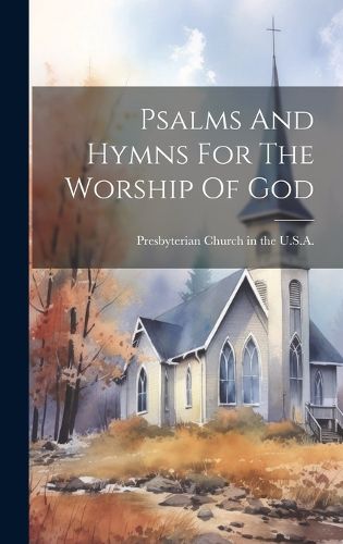Cover image for Psalms And Hymns For The Worship Of God