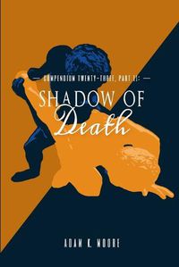 Cover image for Compendium Twenty-Three: Part II, Shadow of Death