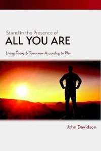 Cover image for Stand in the Presence of All You Are