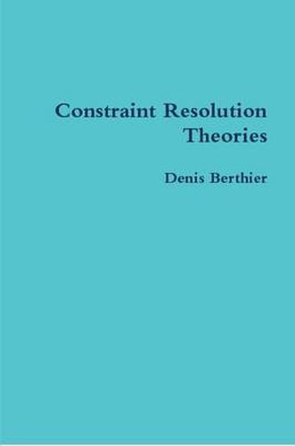 Cover image for Constraint Resolution Theories