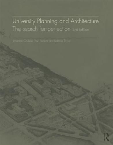 Cover image for University Planning and Architecture: The search for perfection
