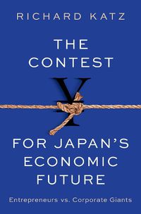 Cover image for The Contest for Japan's Economic Future