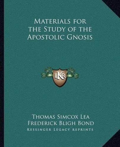 Materials for the Study of the Apostolic Gnosis