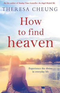 Cover image for How to Find Heaven