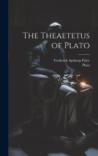 Cover image for The Theaetetus of Plato