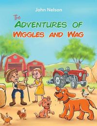 Cover image for The Adventures of Wiggles and Wag