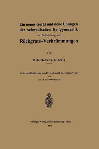 Ein Neues Gerat Und Neue UEbungen Der Schwedischen Heilgymnastik Zur Behandlung Von Ruckgrats-Verkrummungen