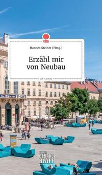 Cover image for Erzahl mir von Neubau. Life is a Story - story.one