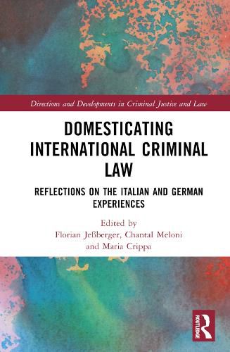 Cover image for Domesticating International Criminal Law