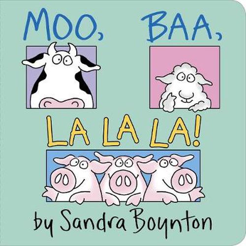 Cover image for Moo, Baa, La La La!