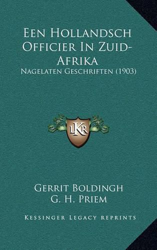 Cover image for Een Hollandsch Officier in Zuid-Afrika: Nagelaten Geschriften (1903)