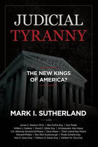 Cover image for Judicial TYRANNY - the New Kings of America